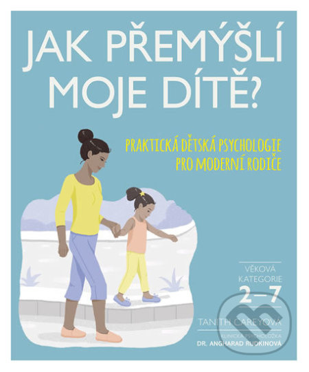 Jak přemýšlí moje dítě? - Tanith Careyová