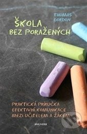 Škola bez poražených - Thomas Gordon