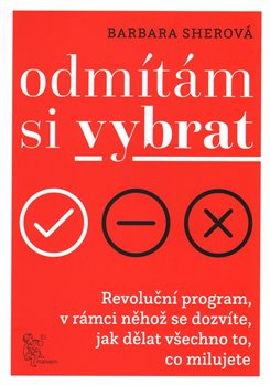 Odmítám si vybrat - Barbara Sherová