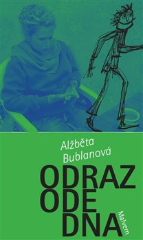 Odraz ode dna - Alžběta Bublanová