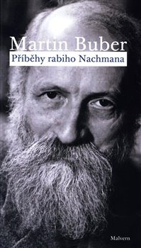 Příběhy rabiho Nachmana - Martin Buber