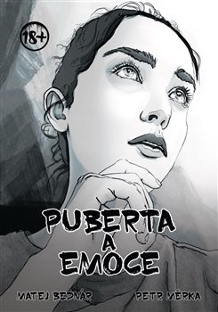 Puberta a emoce - Petr Měrka, Matej Bednár
