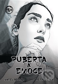 Puberta a emoce - Petr Měrka, Matej Bednár
