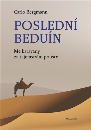 Poslední beduín - Carlo Bergmann