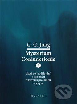 Mysterium Coniunctionis I. - Carl Gustav Jung