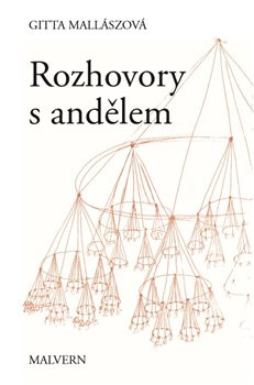 Rozhovory s andělem - Gitta Mallaszová