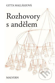 Rozhovory s andělem - Gitta Mallaszová