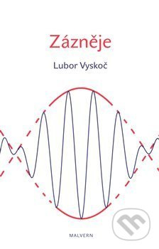 Zázněje - Lubor Vyskoč