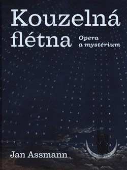 Kouzelná flétna - Jan Assmann