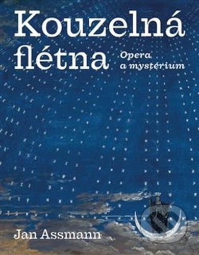 Kouzelná flétna - Jan Assmann