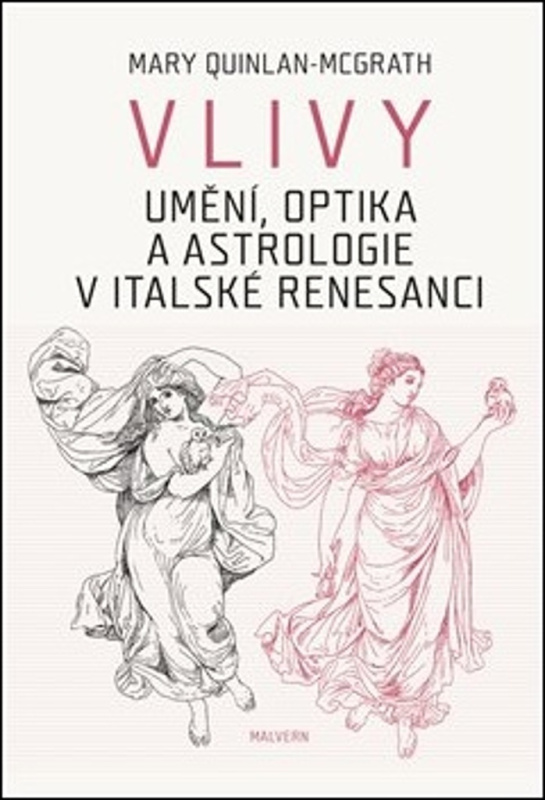 Vlivy - Mary Quinlan-Mc Grath