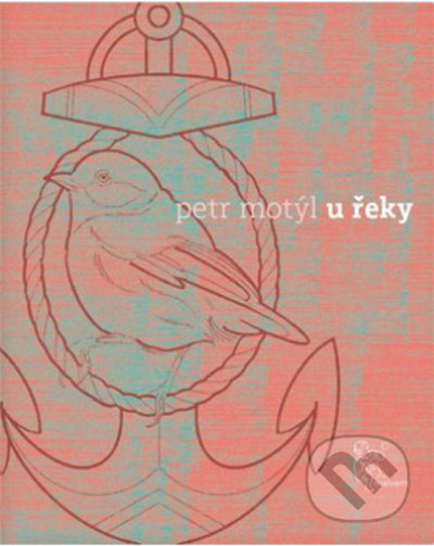 U řeky - Petr Motýl