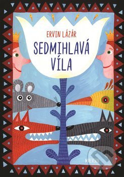 Sedmihlavá víla - Ervin Lázár