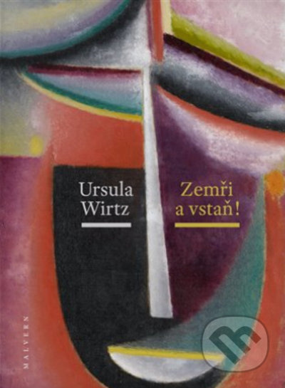 Zemři a vstaň - Petr Babka, Ursula Wirtzová