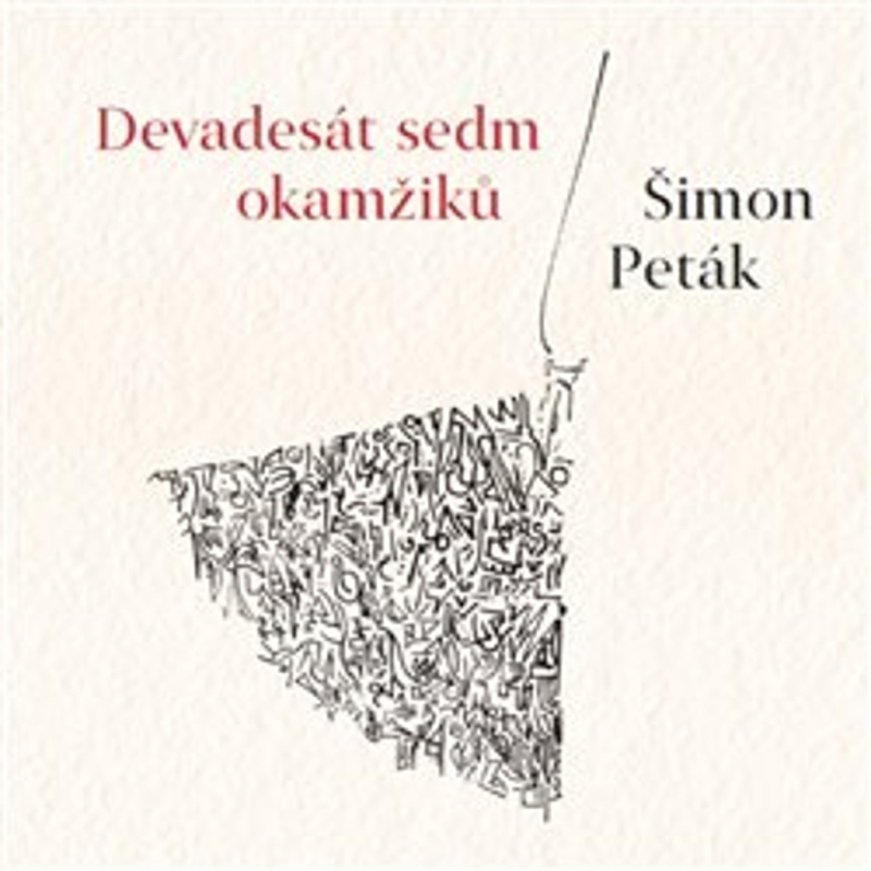 Devadesát sedm okamžiků - Šimon Peták