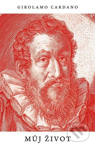 Můj život - Girolamo Cardano