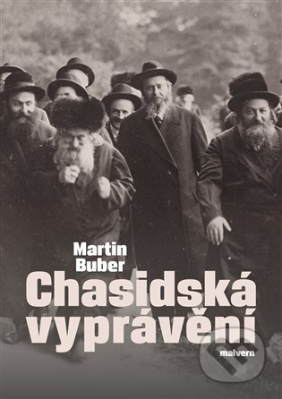 Chasidská vyprávění - Martin Buber