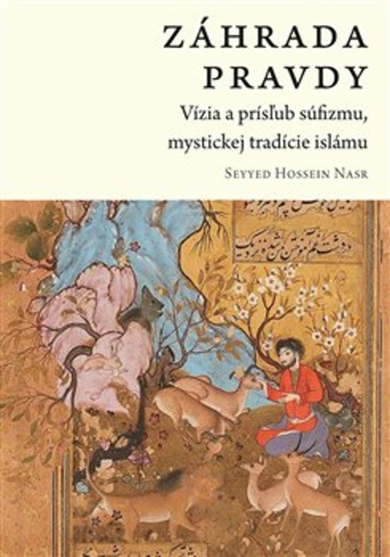Záhrada pravdy - Hasan Seyyed Nasr