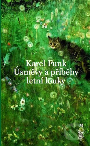 Úsměvy a příběhy letní louky - Karel Funk