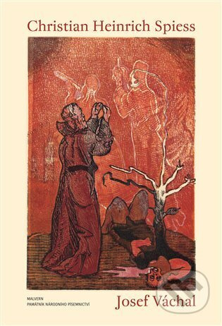 Christian Heinrich Spiess - Josef Váchal