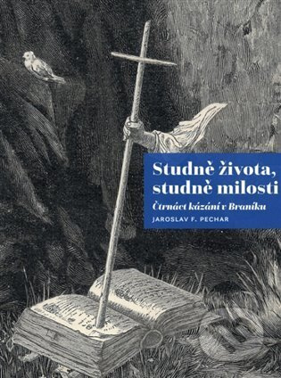 Studně života, studně milosti - Jaroslav F. Pechar