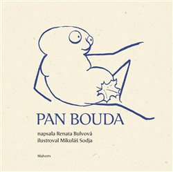 Pan Bouda - Renata Bulvová, Mikuláš Sodja