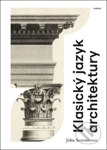Klasický jazyk architektury - John Summerson