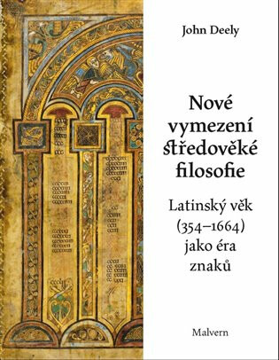 Nové vymezení středověké filosofie - John Deely