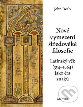 Nové vymezení středověké filosofie - John Deely