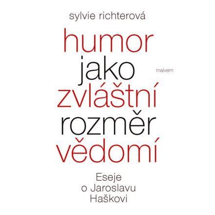 Humor jako zvláštní rozměr vědomí - Sylvie Richterová