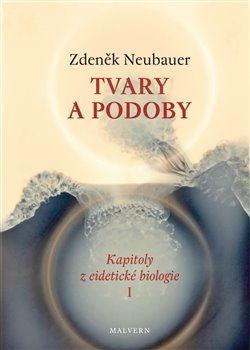 Tvary a podoby - Zdeněk Neubauer