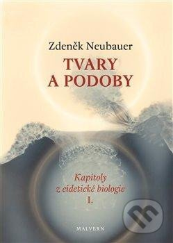 Tvary a podoby - Zdeněk Neubauer