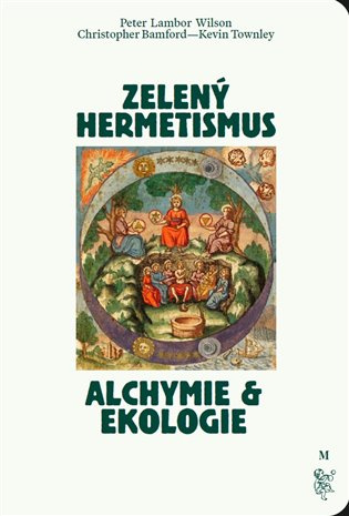Zelený hermetismus - Christopher Bamford