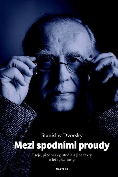 Mezi spodními proudy - Stanislav Dvorský