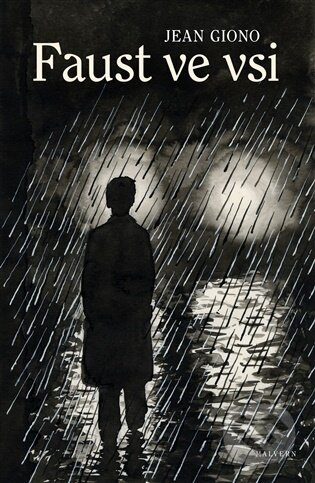 Faust ve vsi - Jean Giono
