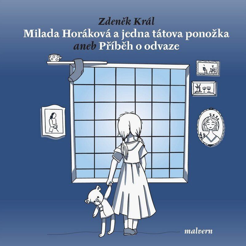 Milada Horáková a jedna tátova ponožka aneb Příběh o odvaze