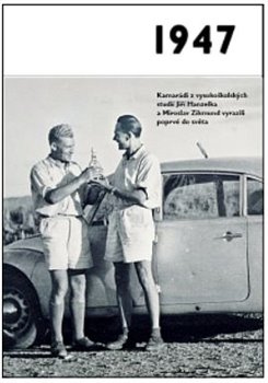 1947 – Jaké to tenkrát bylo aneb Co se stalo v roce, kdy jste se narodili
