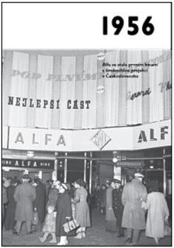 1956 – Jaké to tenkrát bylo aneb Co se stalo v roce, kdy jste se narodili