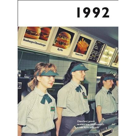 1992 – Jaké to tenkrát bylo aneb Co se stalo v roce, kdy jste se narodili