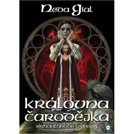 Královna čarodějka - Neda Gial