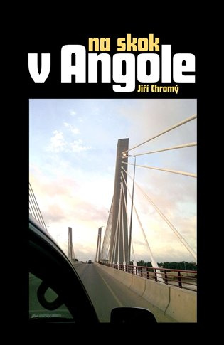 Na skok v Angole - Jiří Chromý