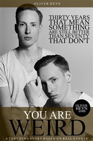 You are weird - Oliver Heyn