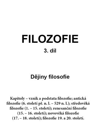 FILOZOFIE 3. díl: Dějiny filosofie - Jan Volf