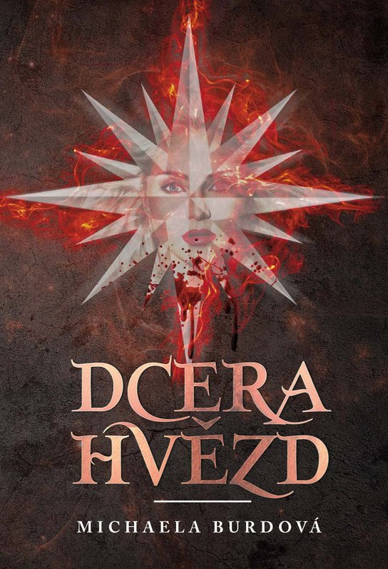 Dcera hvězd -  Michaela Burdová
