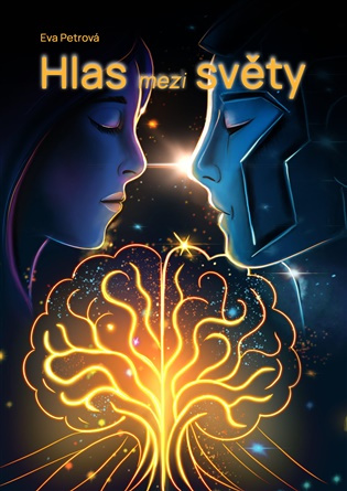 Hlas mezi světy -  Eva Petrová