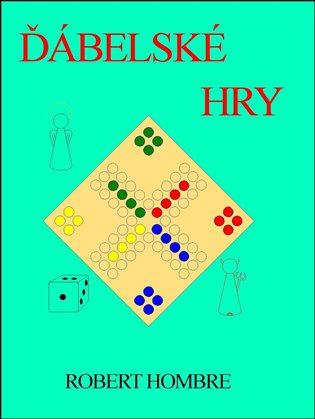 Ďábelské hry - Robert Hombre