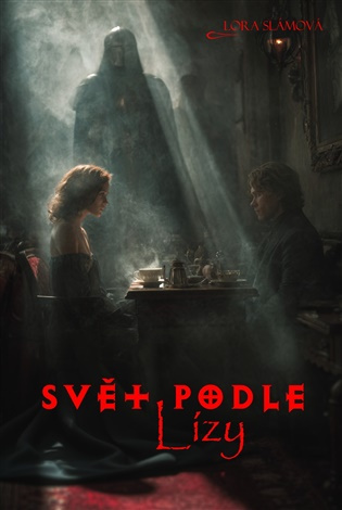 Svět podle Lízy -  Lora Slámová