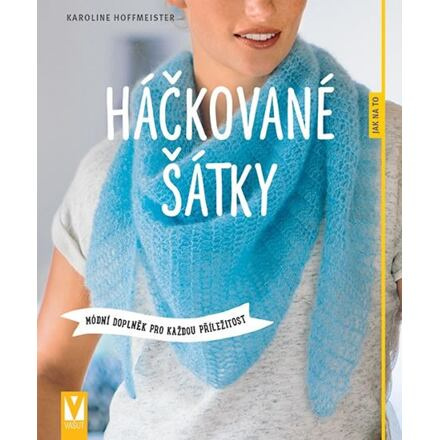 Háčkované šátky - Karoline Hoffmeister