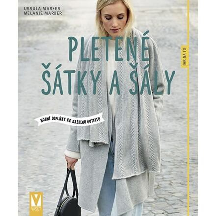 Pletené šátky a šály - Ursula Marxer, Melanie Marxer