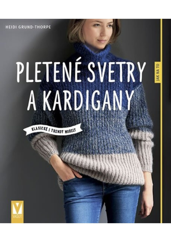 Pletené svetry a kardigany - Heidi Grund-Thorpe